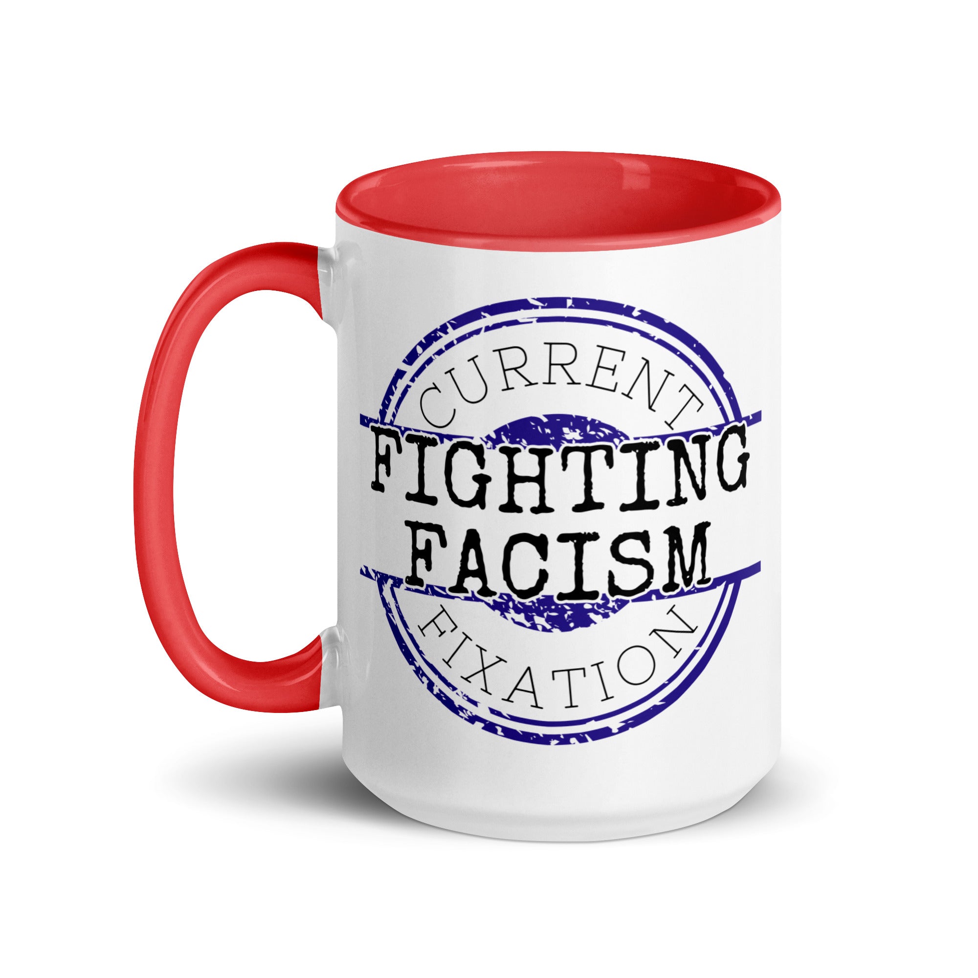 Current Fixation: Fighting Facism Mug