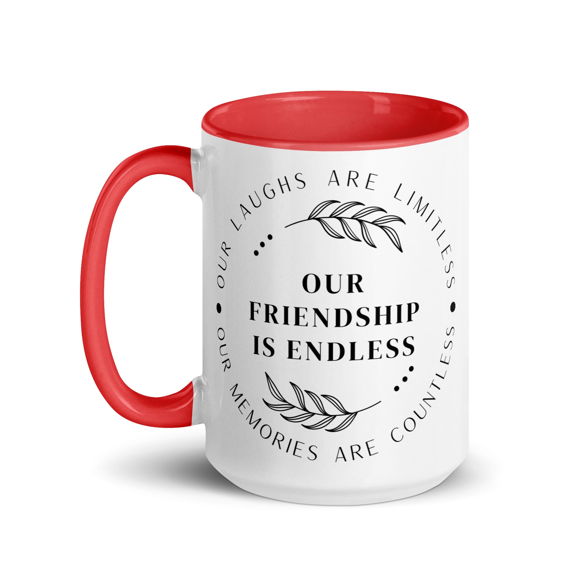 Our Friendship is Endless Mug