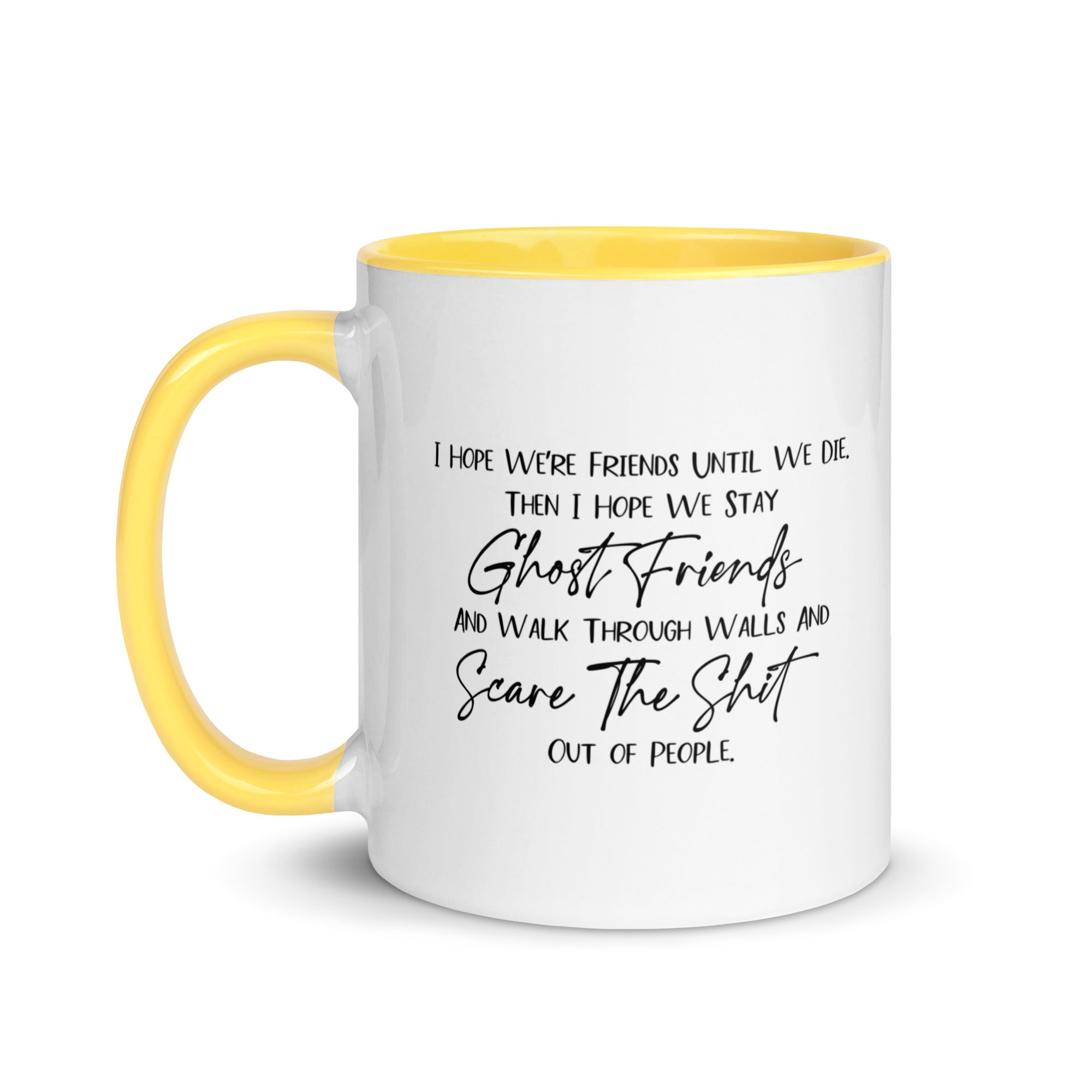 I Hope We Stay Ghost Friends V4 Mug