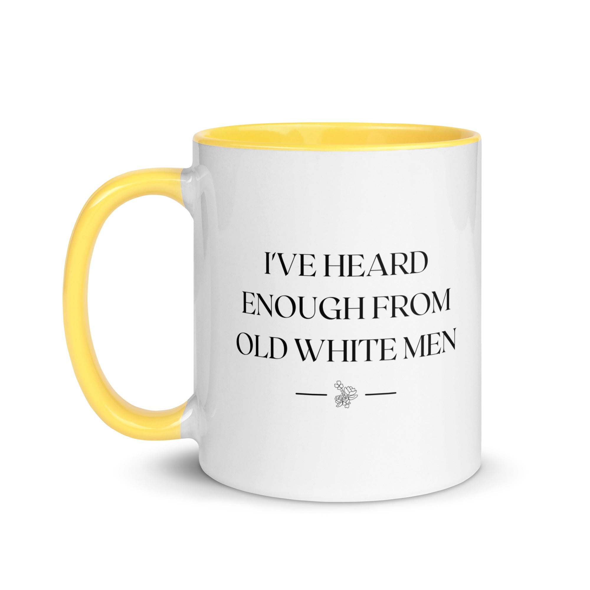 I've Heard Enough From Old White Men