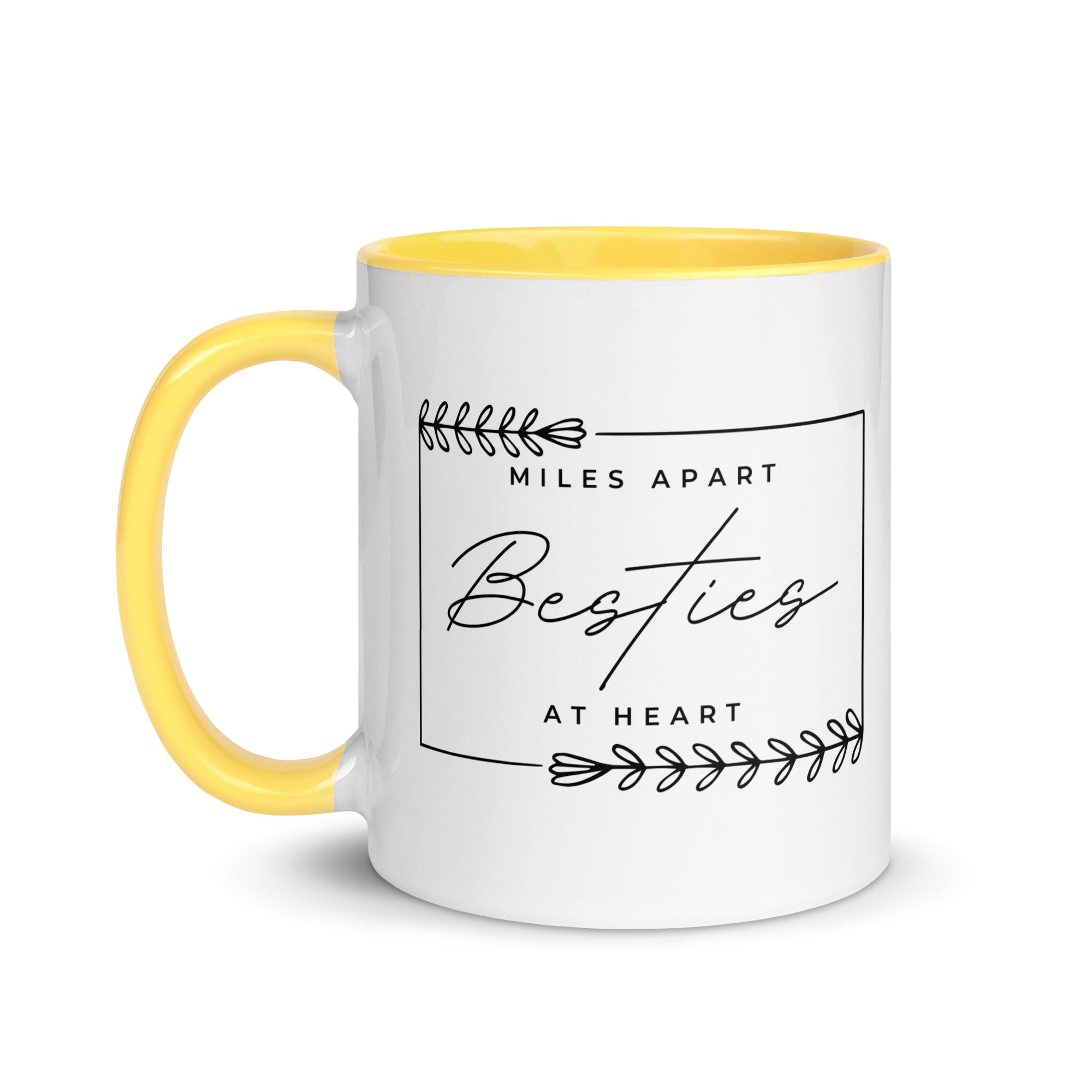 Miles Apart But Besties at Heart Mug
