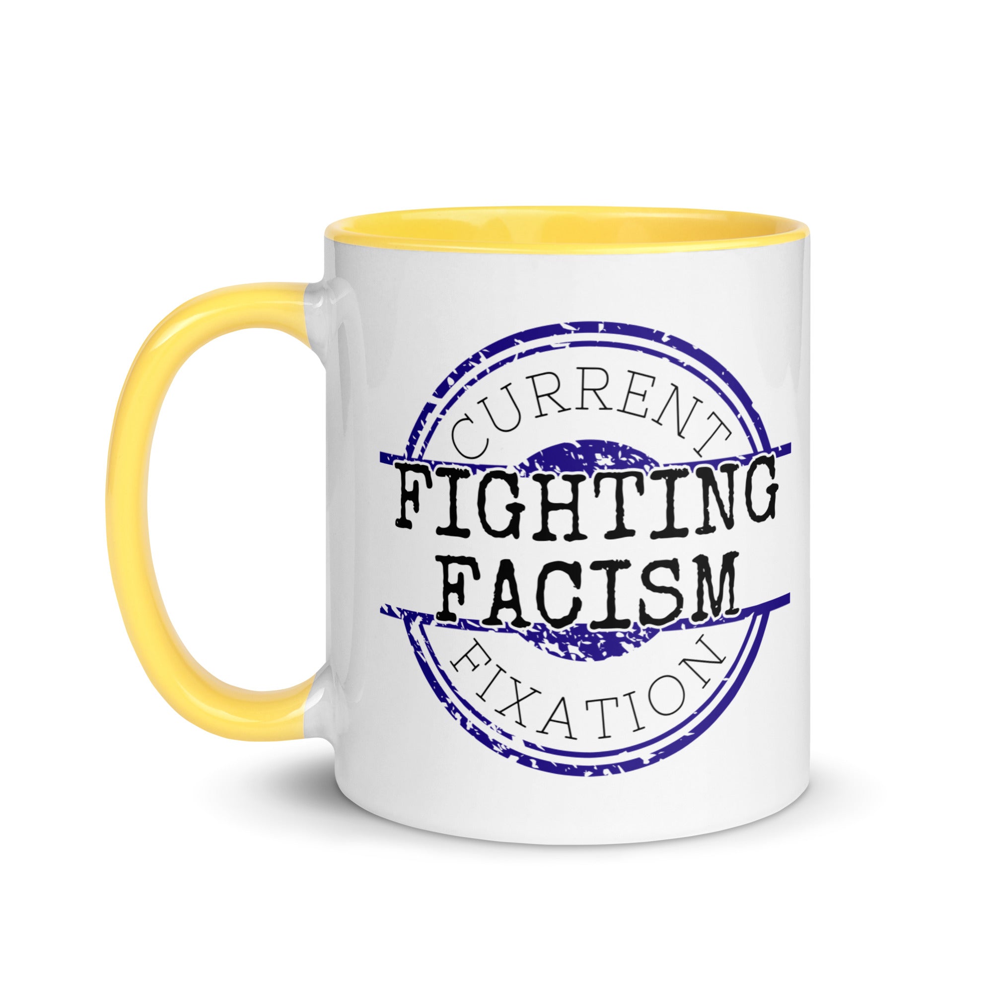 Current Fixation: Fighting Facism Mug