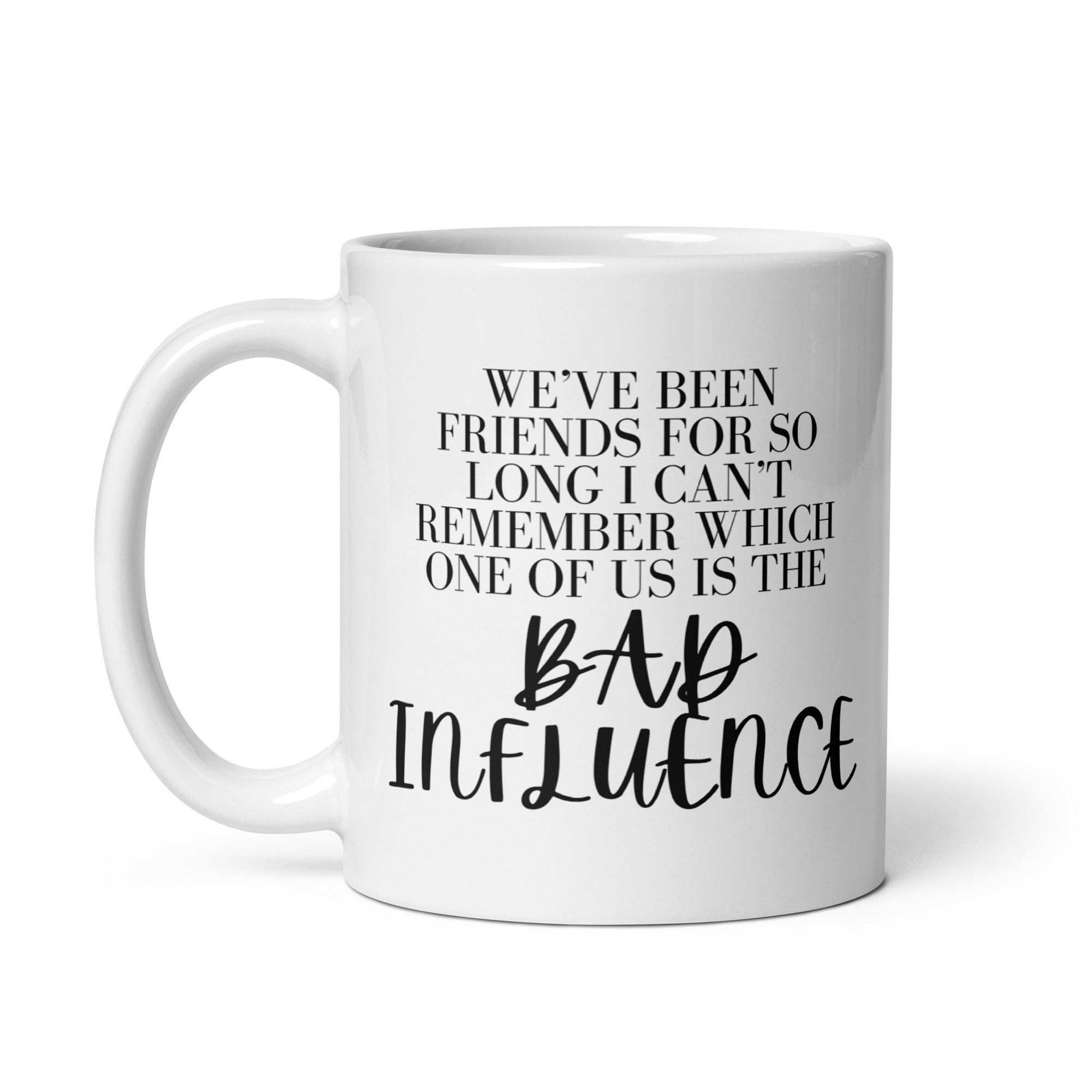 Who’s the Bad Influence Mug