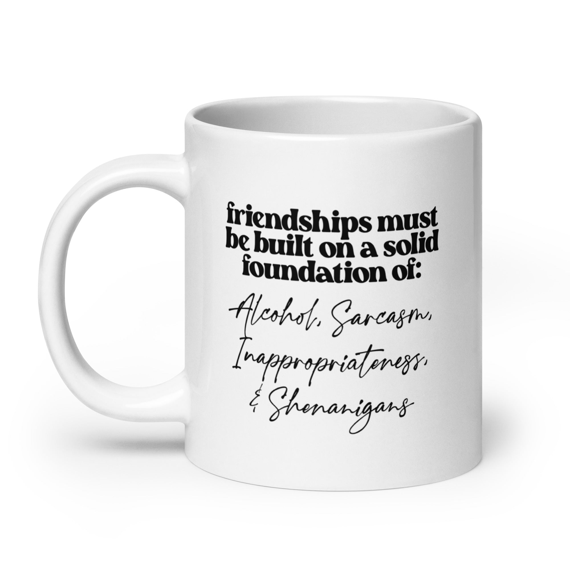 Solid Foundations of Friendship Mug