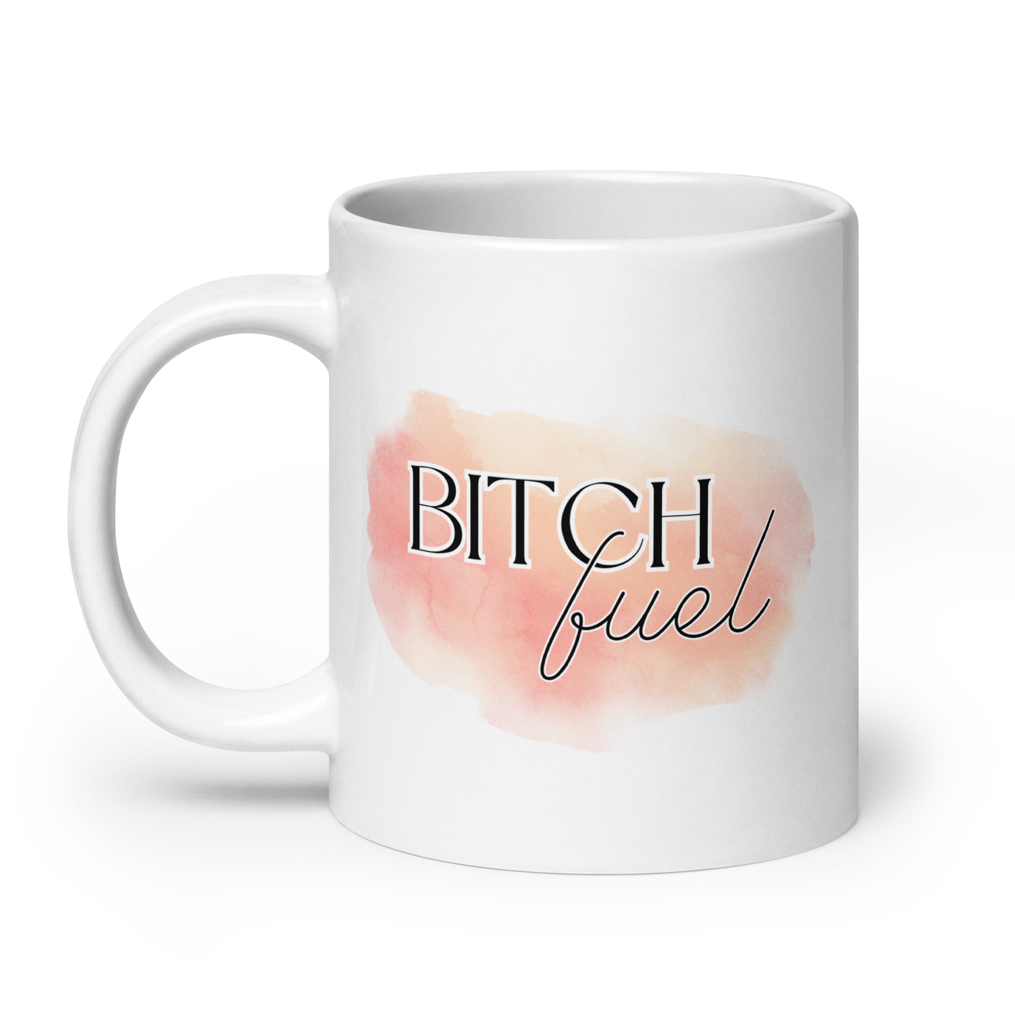Bitch Fuel Mug