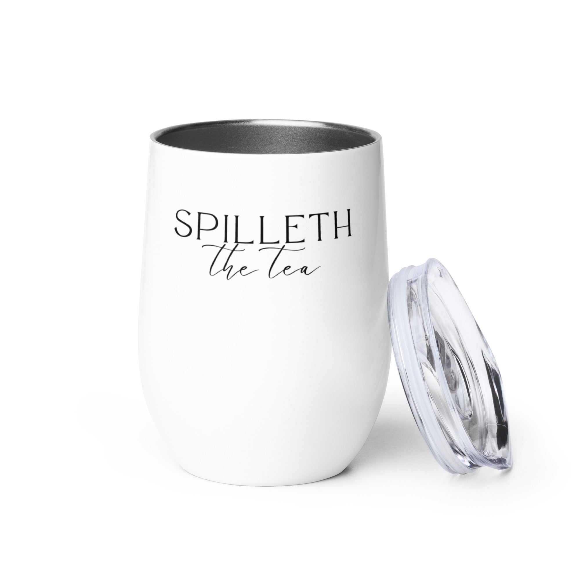 Spilleth the Tea Wine Tumbler