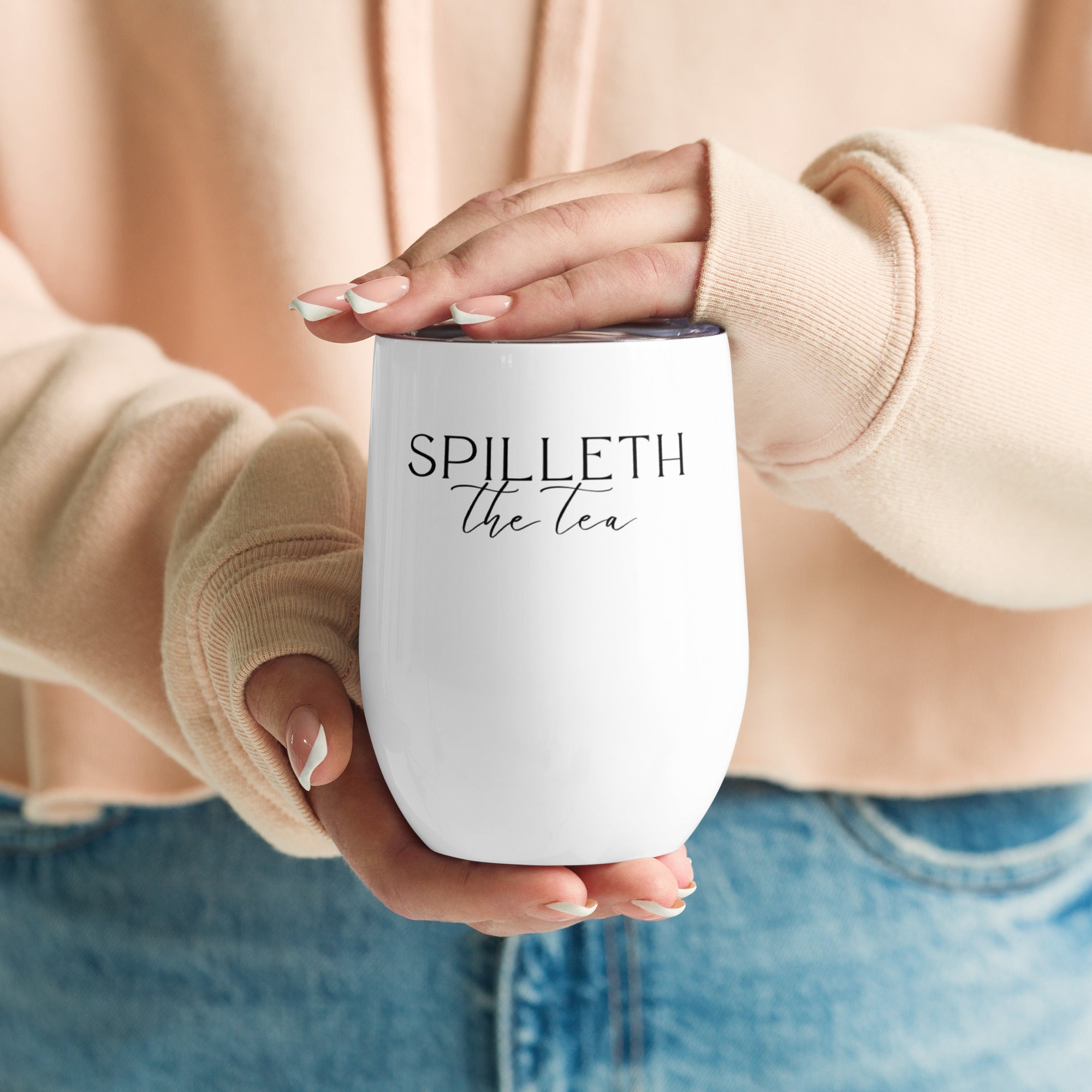 Spilleth the Tea Wine Tumbler