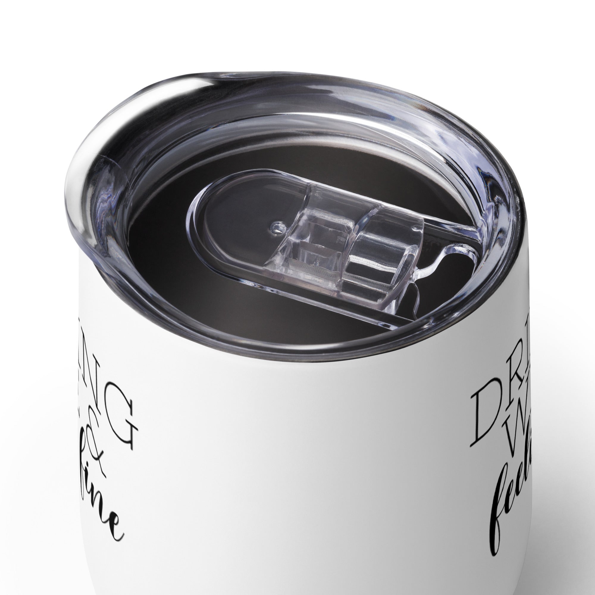 Drinking Wine and Feeling Fine Tumbler