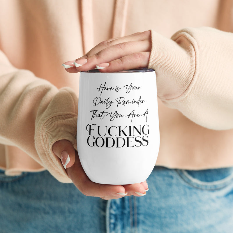 Daily Goddess Reminder Tumbler
