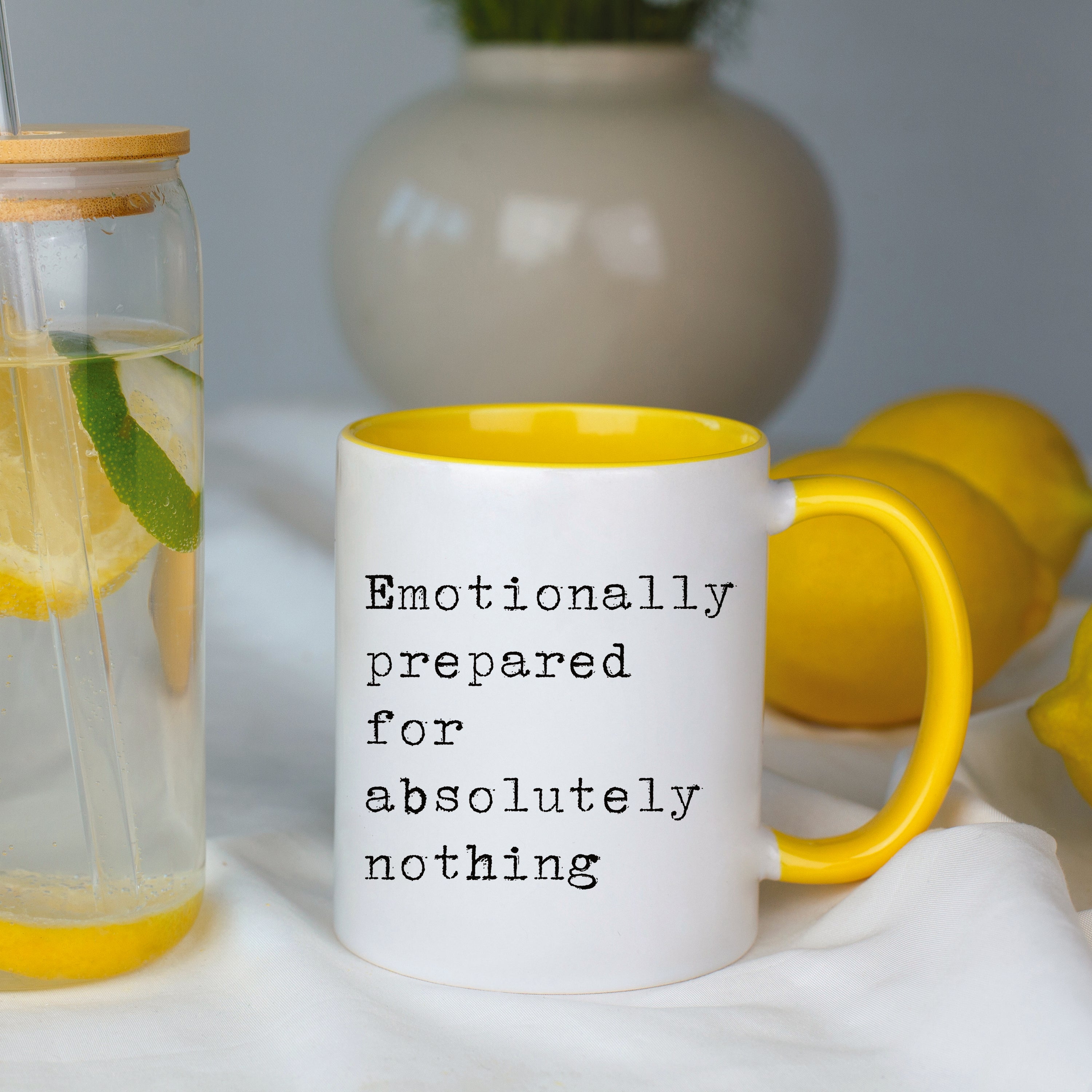 Emotionally Prepared for Nothing Mug