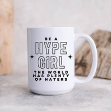 Load image into Gallery viewer, Be a Hype Girl Coffee Mug