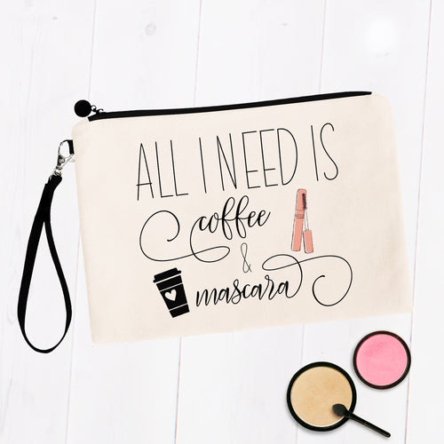 All I Need is Coffee & Mascara