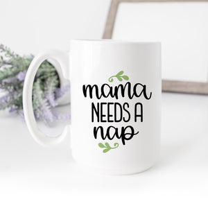 Mama Needs a Nap