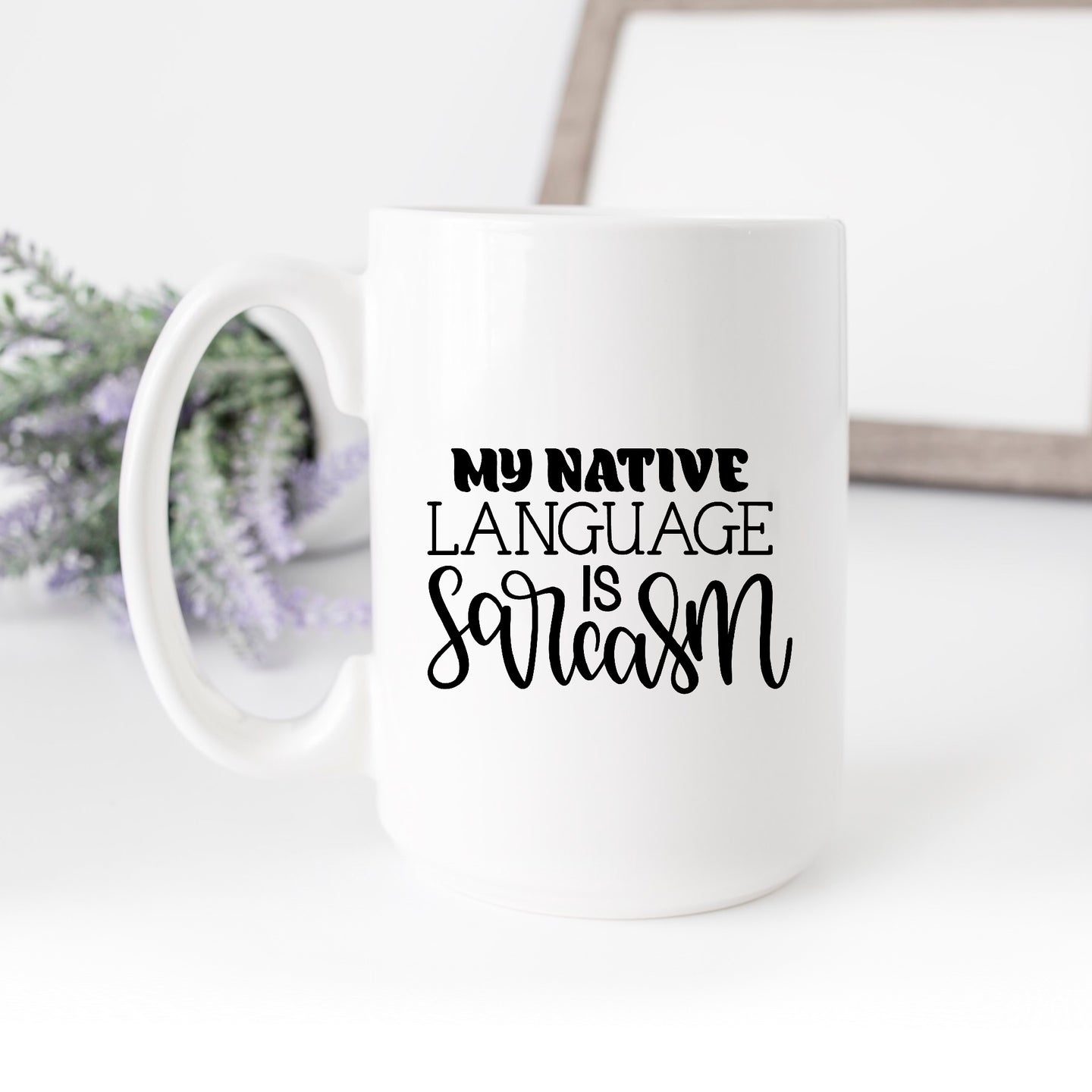 My Native Language is Sarcasm