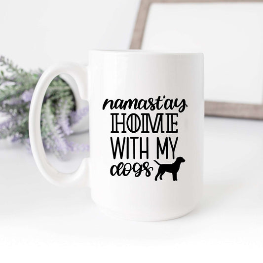 Namast'ay Home With My Dogs