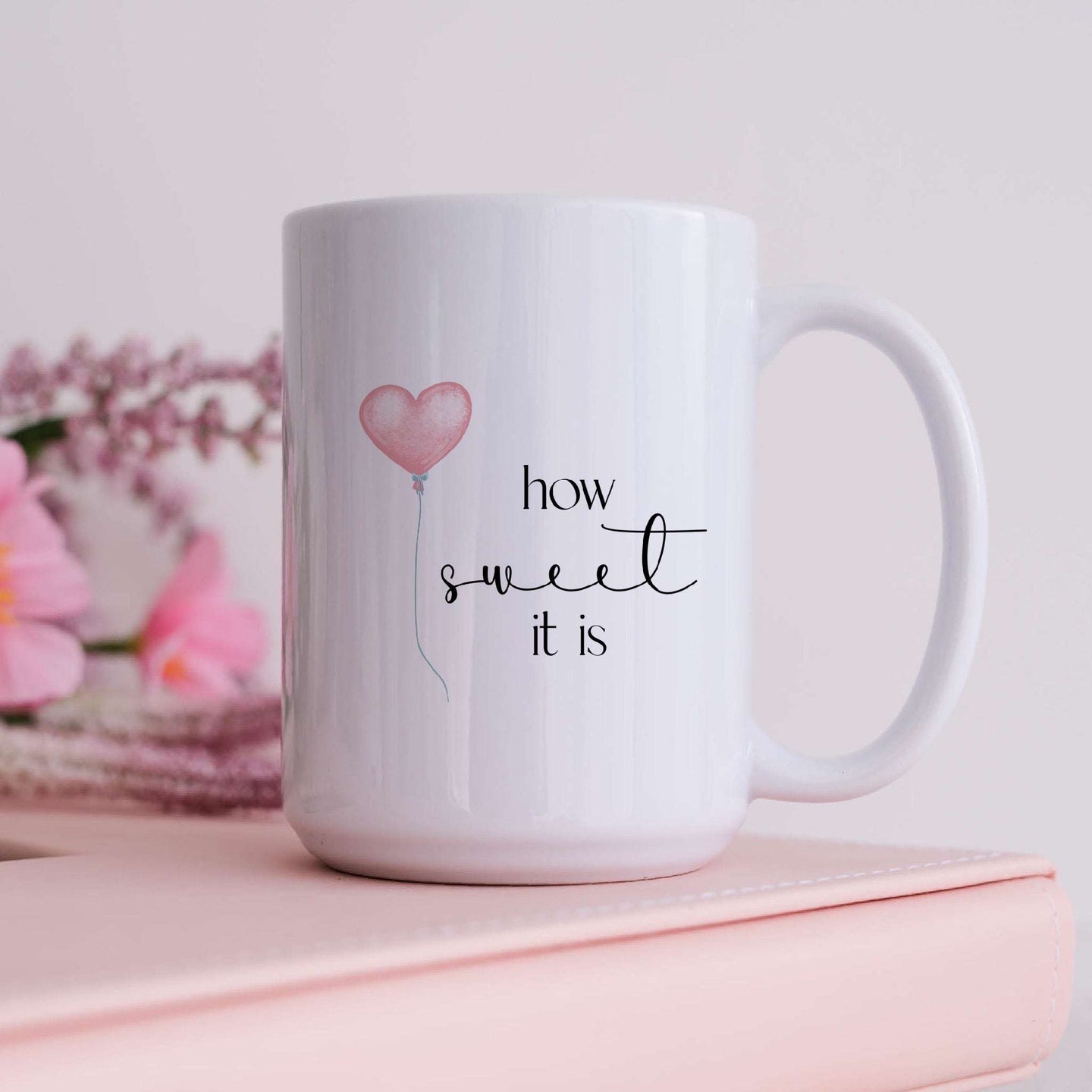 How Sweet it Is Mug