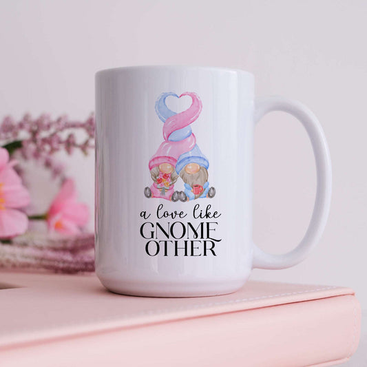 A Love Like Gnome Other Mug