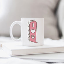 Load image into Gallery viewer, I Love You Speech Bubble Mug