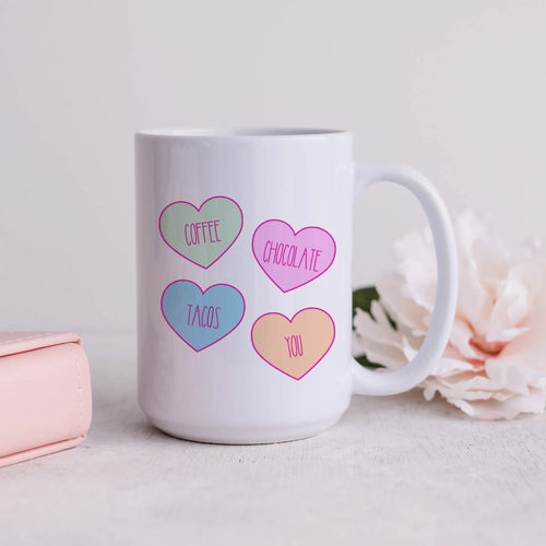 Coffee Chocolate Tacos You Candy Heart Mug