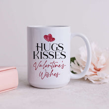 Load image into Gallery viewer, Hugs Kisses Valentine&#39;s Wishes Mug
