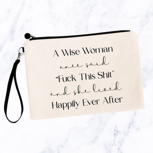 A Wise Woman Cosmetic Bag