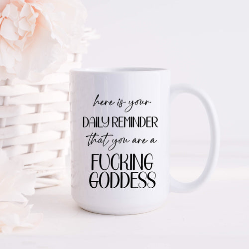 Daily Goddess Reminder Mug