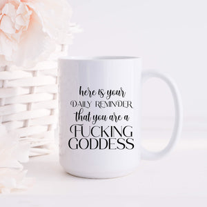 Daily Goddess Reminder Mug