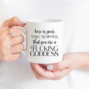 Daily Goddess Reminder Mug