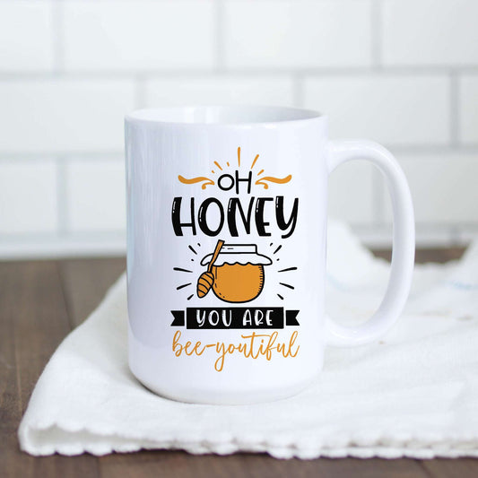 Oh Honey You Are Bee-Youtiful