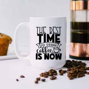The Best Time to Drink Coffee is Now