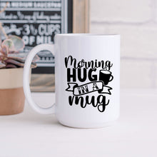 Load image into Gallery viewer, Morning Hug in a Mug