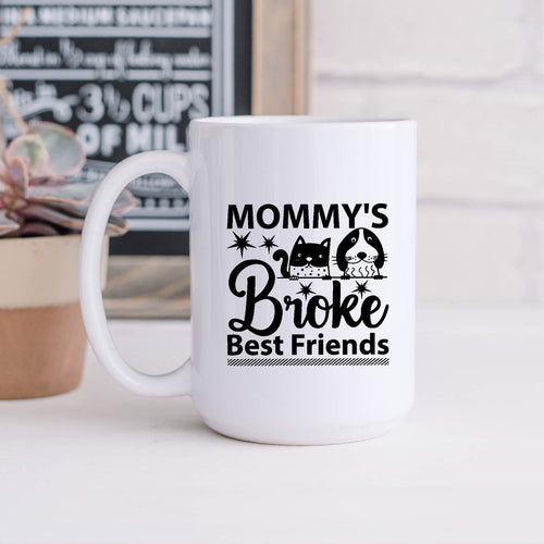 Mommy's Broke Best Friends