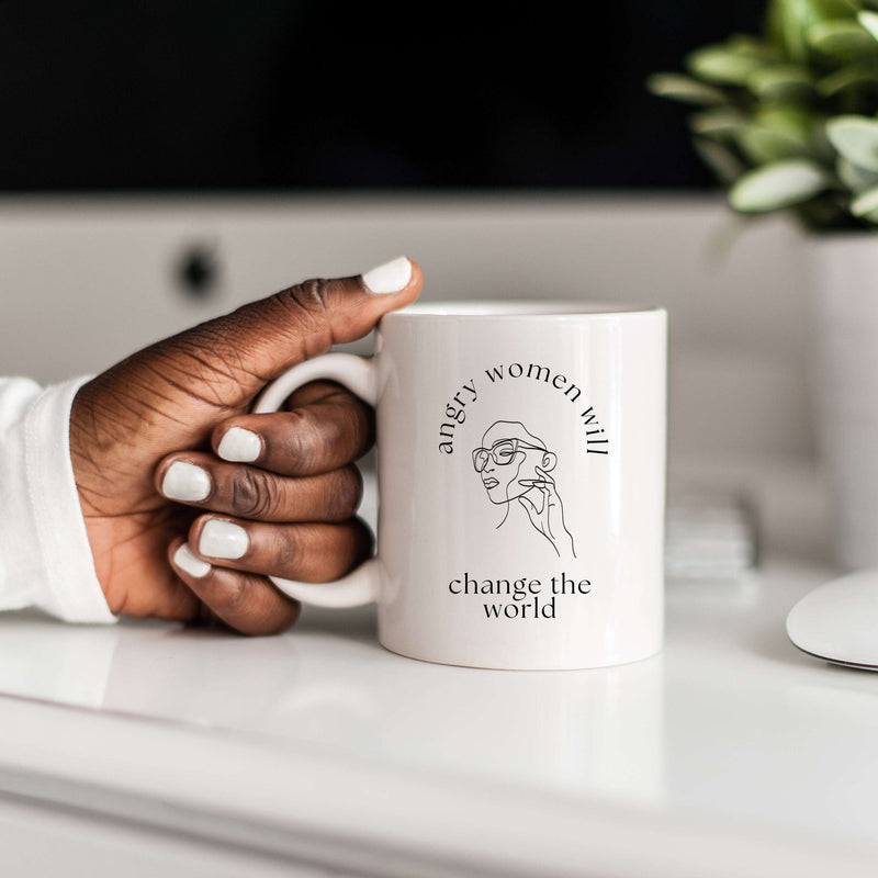 Angry Women Will Change the World