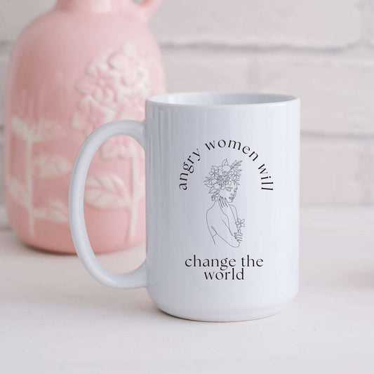 Angry Women Will Change the World