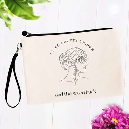 I Like Pretty Things and the Word Fuck Bag - Hair Up