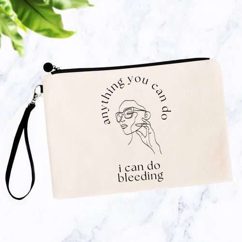 Anything You Can Do I Can Do Bleeding Bag