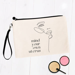 Mind Your Own Uterus Bag