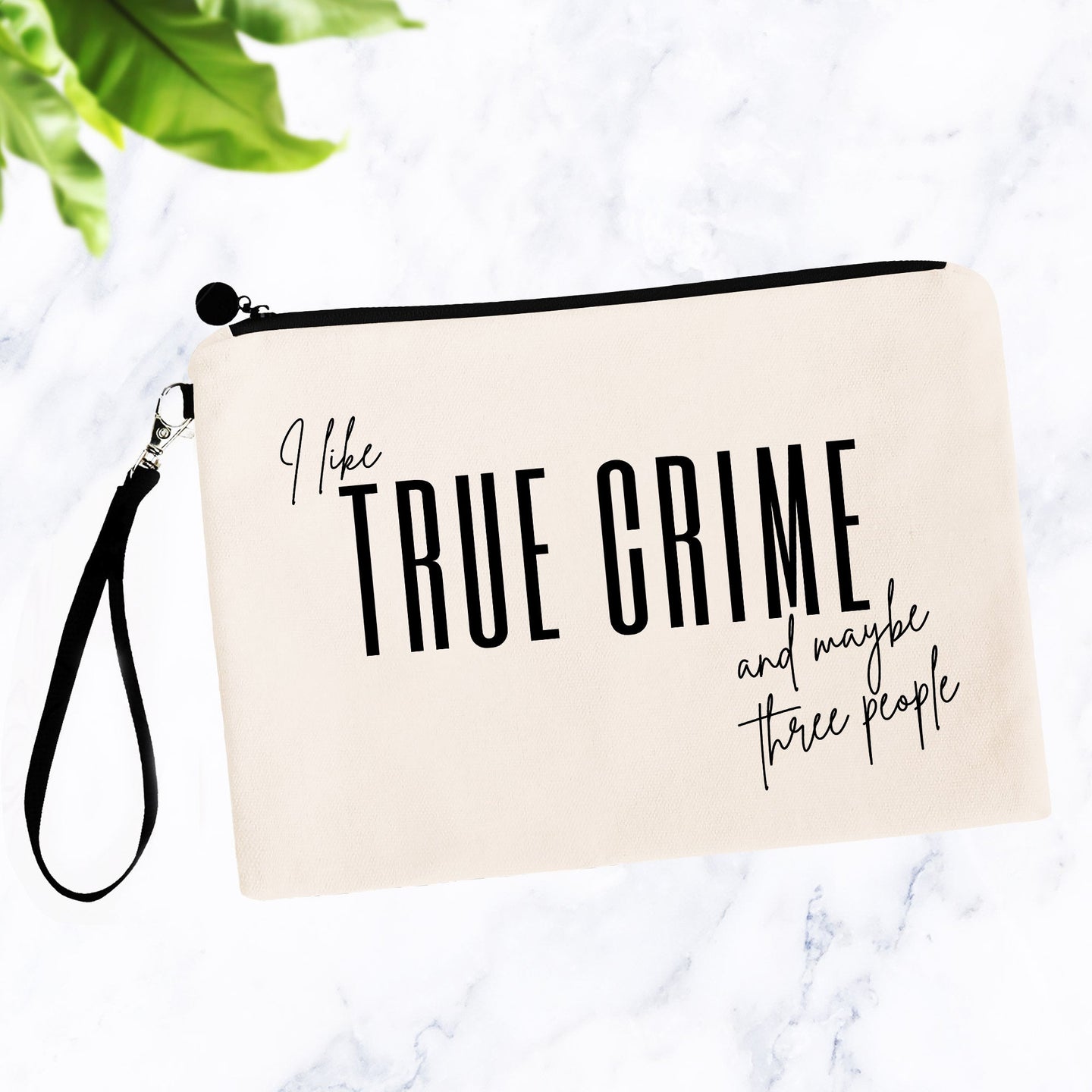 I Like True Crime and Maybe Three People Bag