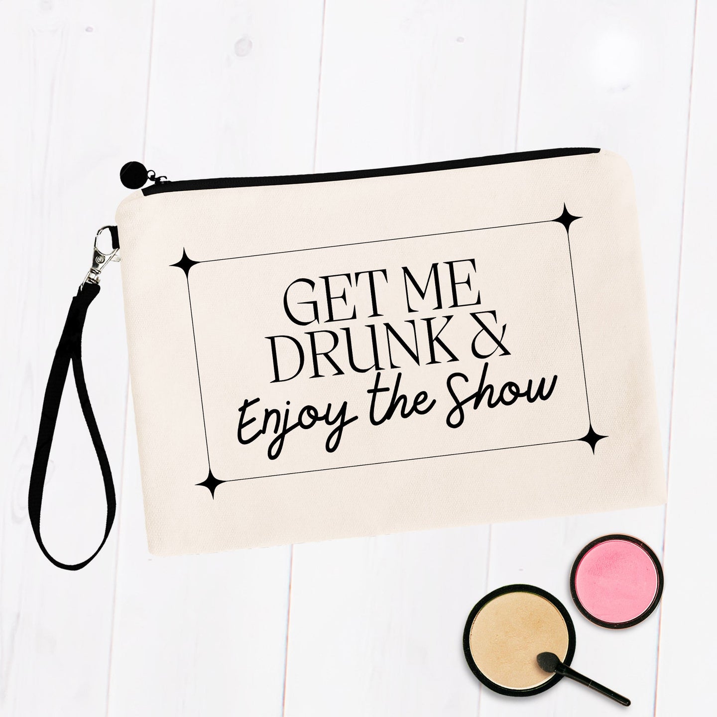 Get Me Drunk & Enjoy the Show Bag