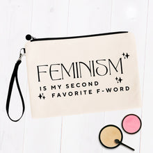 Load image into Gallery viewer, Feminism is my Second Favorite F Word Bag