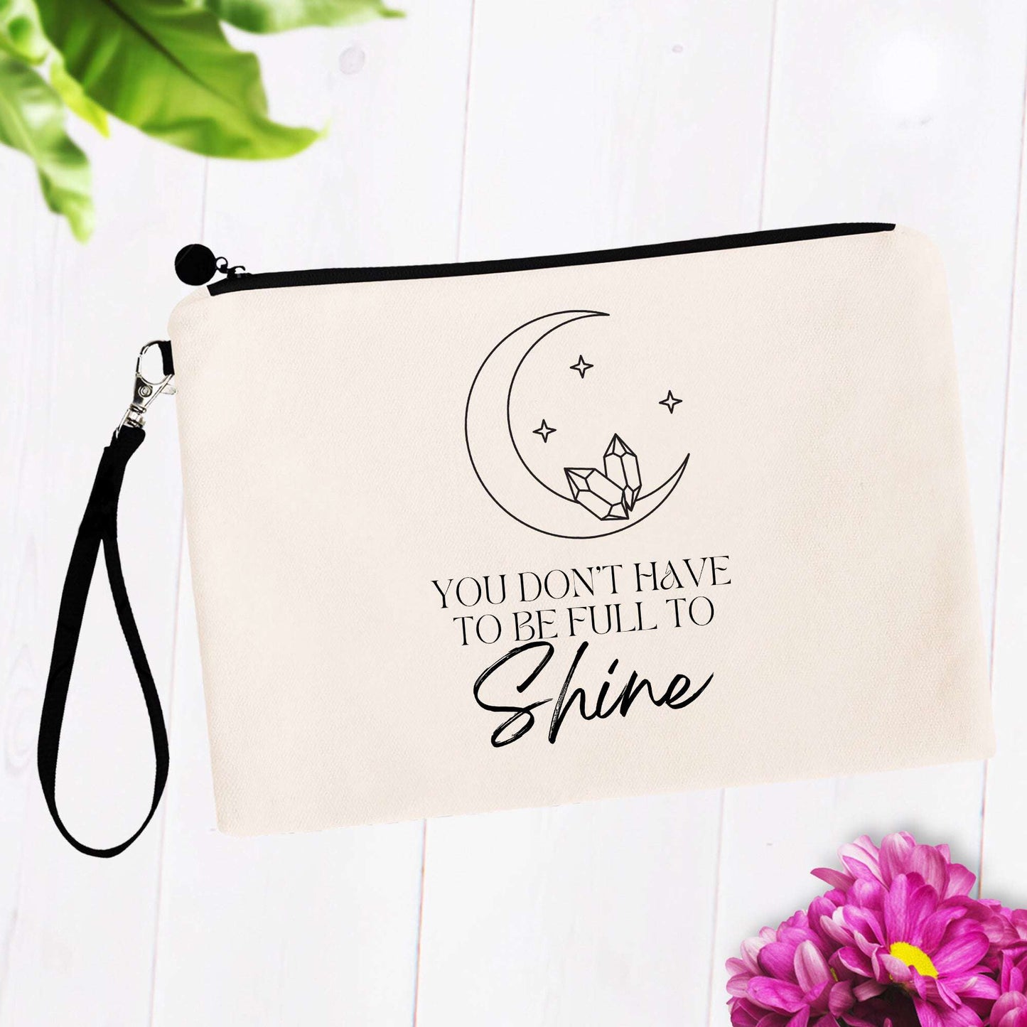 You Don't Have to Be Full to Shine Bag