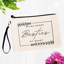 Load image into Gallery viewer, Miles Apart But Besties at Heart Bag