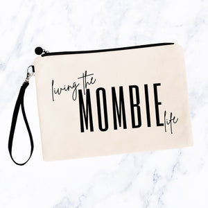 Living the Mombie Life Bag