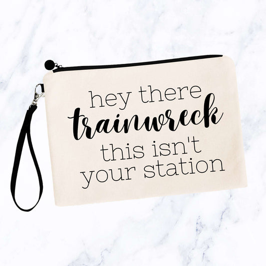 Hey Trainwreck This Isn't Your Station Bag