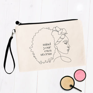 Mind Your Own Uterus Bag