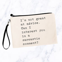Load image into Gallery viewer, I&#39;m Not Great at Advice. Can I Offer You a Sarcastic Comment? Bag