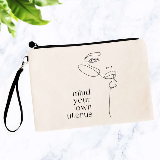 Mind Your Own Uterus Bag