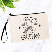 Load image into Gallery viewer, Be a Hype Girl Makeup Bag