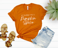 Load image into Gallery viewer, My Blood Type is Pumpkin Spice