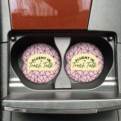Fluent in Trash Talk Car Coaster